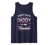 Sorry Boys Daddy Is My Valentine Shirt Love Cupid Heart Tank Top