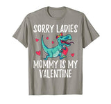 Sorry Ladies Mommy Is My Valentine Day Shirts for Boys Funny