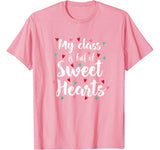 Students and Teacher Valentines Day Shirt  Class Sweethearts T-Shirt