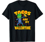 Tacos Are My Valentine Dabbing Alien Valentines Day Gift Kid T-Shirt