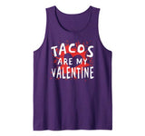 Tacos Are My Valentine – Funny Mexican Valentine’s Day Tank Top