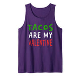 Tacos Are My Valentine – Mexican Food Lovers Tank Top