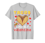 Tacos are My Valentine Tacos Lover Valentines Day Gift Kids T-Shirt