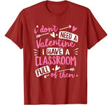 Teacher Valentines Day Funny Classroom School Gift Women Men T-Shirt