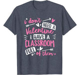 Teacher Valentines Day Funny Classroom School Gift Women Men T-Shirt