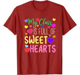 Teacher Valentines Day – My Class Is Full Of Sweethearts T-Shirt