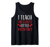 Teacher Valentines Day Shirt Gift I Teach Cutest Valentines Tank Top