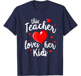 Teacher Valentines Day Shirt This Teacher Loves Her Kids T-Shirt