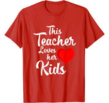 Teacher Valentines Day Shirt This Teacher Loves Her Kids Tee T-Shirt