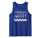 Teacher Valentines I Teach the Sweetest Valentines Tank Top