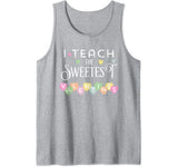 Teacher Valentines I Teach the Sweetest Valentines Tank Top