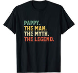 The Man The Myth The Legend Pappy Gift Fathers Day Christmas T-Shirt