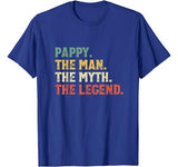 The Man The Myth The Legend Pappy Gift Fathers Day Christmas T-Shirt