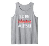 V Is For Valentine Volleyball Funny Valentine’s Tank Top