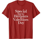 Valentine Birthday Women Girls Born on Valentines Day T-Shirt
