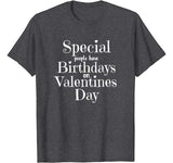 Valentine Birthday Women Girls Born on Valentines Day T-Shirt