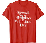 Valentine Birthday Women Girls Born on Valentines Day T-Shirt