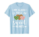 Valentine Day Shirts For Women Class Of Sweet Heart Teacher T-Shirt