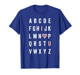 Valentine’s Day ABC I Love You with Heart Teacher Gift T-Shirt