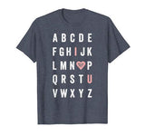 Valentine’s Day ABC I Love You with Heart Teacher Gift T-Shirt