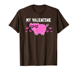 Valentine’s Day Pig Lover Gift MY VALENTINE Girls Women Mom T-Shirt