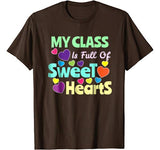 Valentines Day Shirt Teacher Shirt I Love My Sweet Students