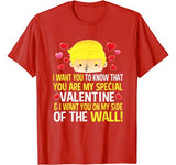 Valentines Day T shirt Trump Wall Gift for Men Women Kids T-Shirt