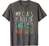Valentines Day Teacher T-Shirt Love My Sweet Students