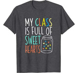 Valentines Day Teacher T-Shirt Love My Sweet Students