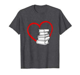 Valentine’s Gift For Book Lovers T-Shirt