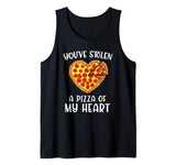 You’ve stolen a pizza of my heart pizza lovers valentine Tank Top