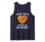 You’ve stolen a pizza of my heart pizza lovers valentine Tank Top