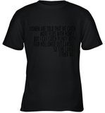Women Are Told That We Catch More Flies With Honey T Shirt Youth T-Shirt