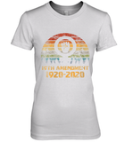 Womens 19th Amendment 1920 2020 Women's Right To Vote Retro Sunset V Neck T Shirt Premium Women's T-Shirt