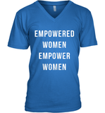 Womens Empowered Women Empower Women T Shirt V-Neck T-Shirt