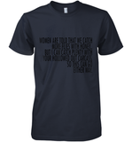Women Are Told That We Catch More Flies With Honey T Shirt Premium Men's T-Shirt