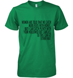 Women Are Told That We Catch More Flies With Honey T Shirt Premium Men's T-Shirt