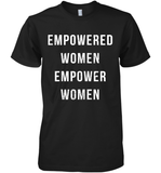 Womens Empowered Women Empower Women T Shirt Premium Men's T-Shirt