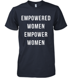 Womens Empowered Women Empower Women T Shirt Premium Men's T-Shirt