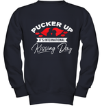 Womens Funny, International Kissing Day, Pucker UP it's V Neck T Shirt Youth Sweatshirt