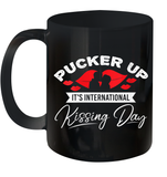 Womens Funny, International Kissing Day, Pucker UP it's V Neck T Shirt Ceramic Mug 11oz