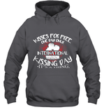 Womens Funny, International Kissing Day, Kisses for free. One day V Neck T Shirt Hoodie