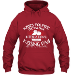 Womens Funny, International Kissing Day, Kisses for free. One day V Neck T Shirt Hoodie