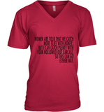 Women Are Told That We Catch More Flies With Honey T Shirt V-Neck T-Shirt