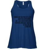 Women Are Told That We Catch More Flies With Honey T Shirt Racerback Tank