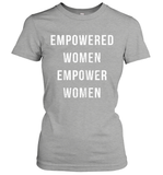 Womens Empowered Women Empower Women T Shirt Women's T-Shirt