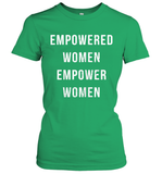 Womens Empowered Women Empower Women T Shirt Women's T-Shirt