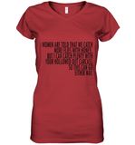 Women Are Told That We Catch More Flies With Honey T Shirt Women's V-Neck T-Shirt