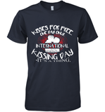 Womens Funny, International Kissing Day, Kisses for free. One day V Neck T Shirt Premium Men's T-Shirt