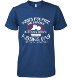 Womens Funny, International Kissing Day, Kisses for free. One day V Neck T Shirt Premium Men's T-Shirt